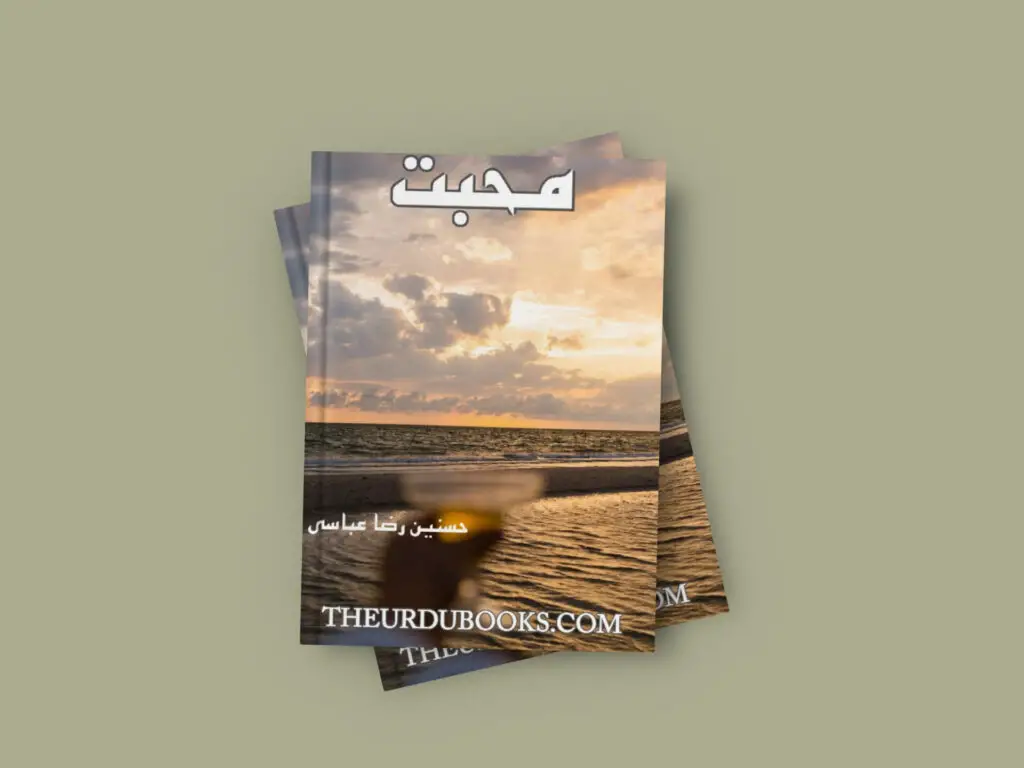Mohabbat Novel By Hasnain Raza Abbasi