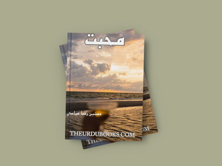 Mohabbat Novel By Hasnain Raza Abbasi