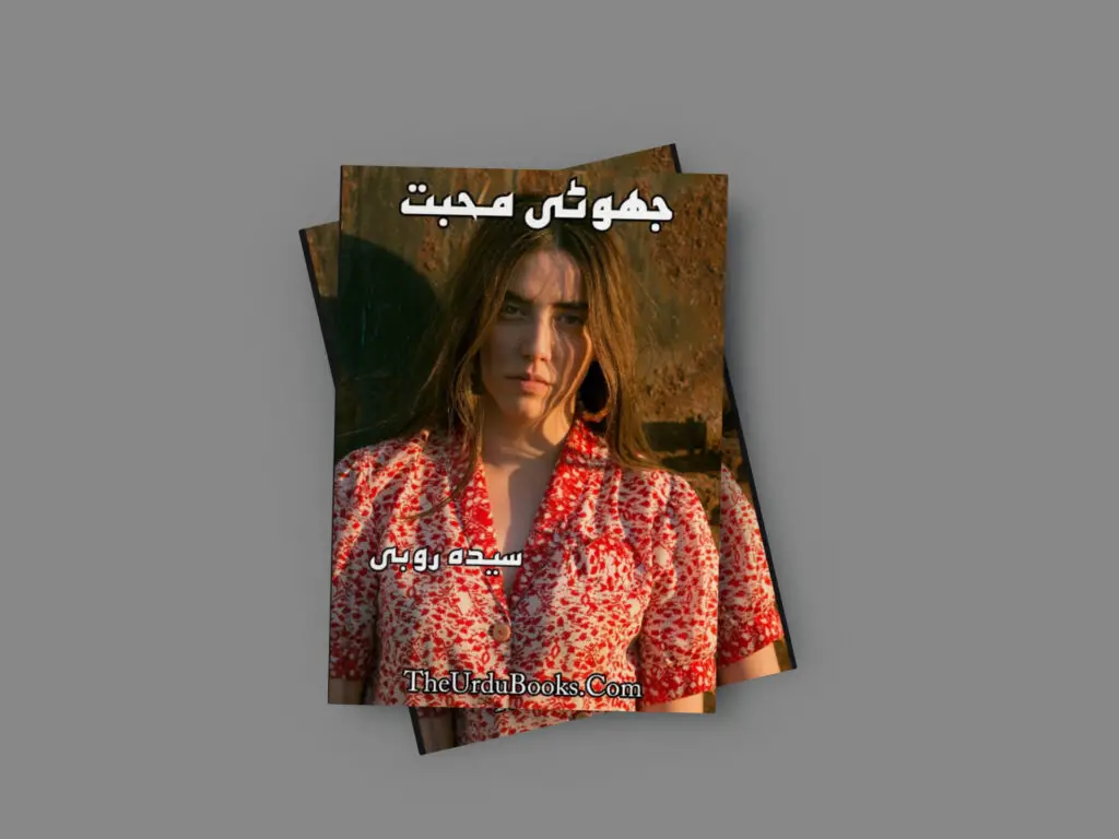 Jhooti Mohabbat Novel By Syeda Rubi Free